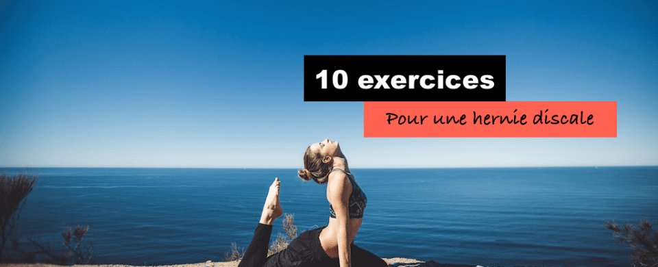10 exercices pour une hernie discale